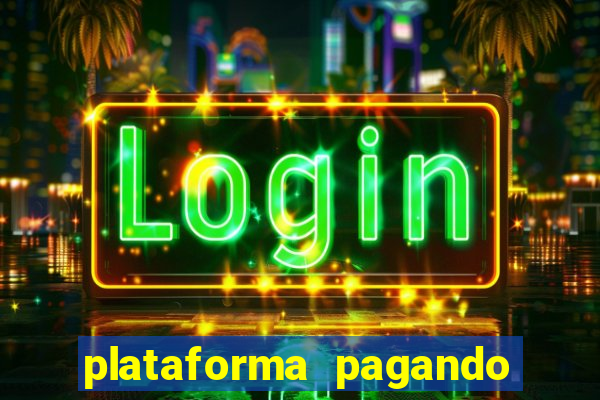 plataforma pagando no cadastro saque free